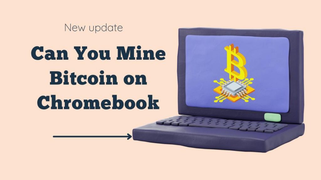 can you mine crypto on a chromebook