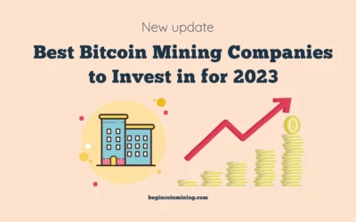 15 Best Bitcoin Mining Companies to Invest in for 2023