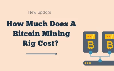 How Much Does A Bitcoin Mining Rig Cost? 