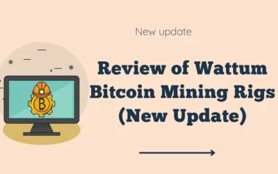 Review of Wattum Bitcoin Mining Rigs (New Update)